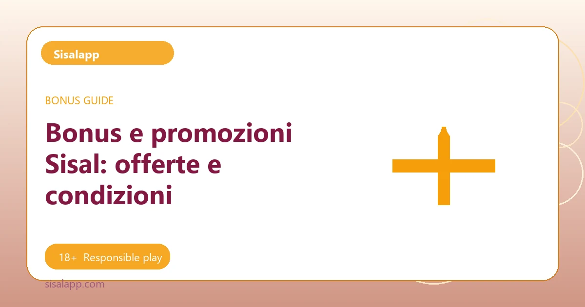 Bonus e promozioni Sisal: offerte e condizioni - Sisalapp guide